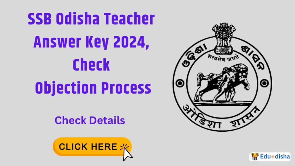 SSB Odisha Teacher Answer Key 2024, Check Objection Process