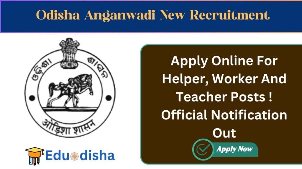 Odisha Anganwadi New Recruitment