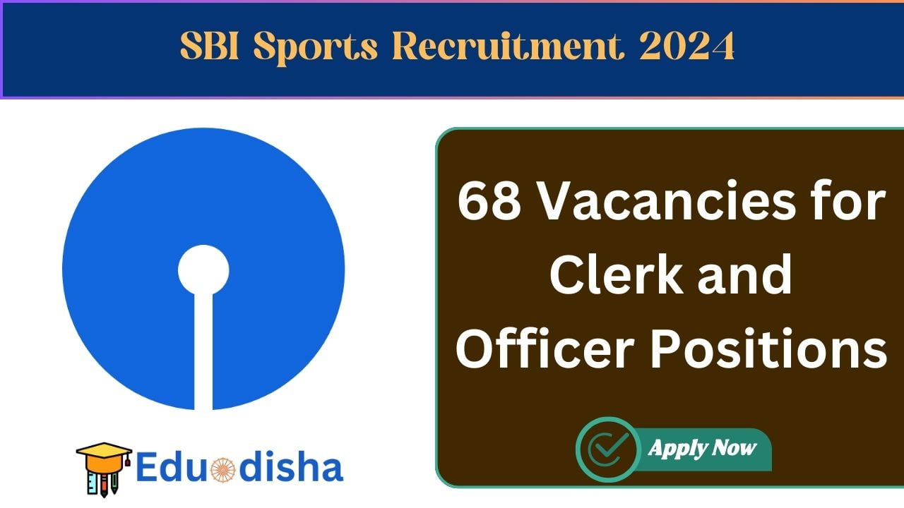 SBI Sports Recruitment 2024