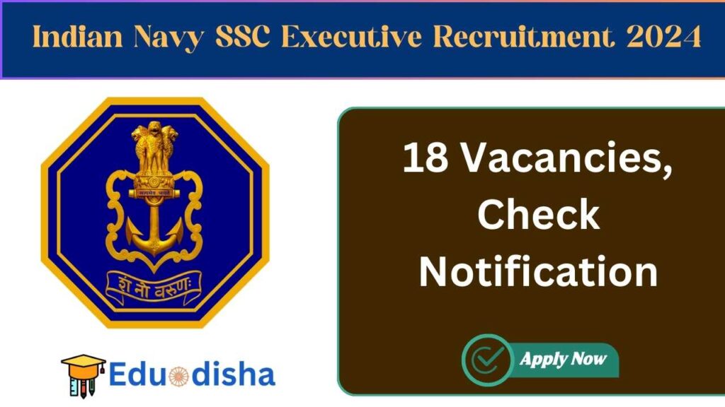 Indian Navy SSC Executive Recruitment 2024