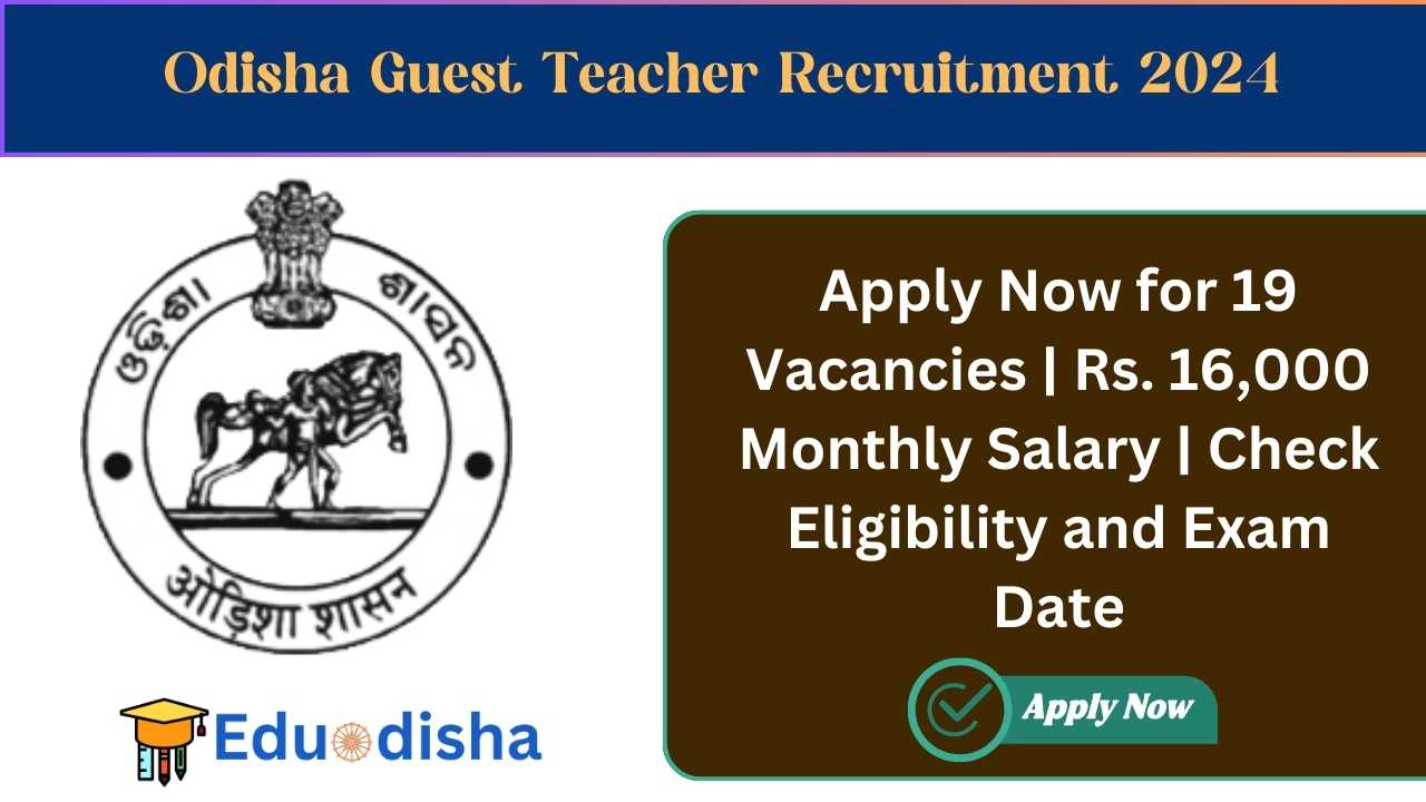 Odisha Guest Teacher Recruitment 2024