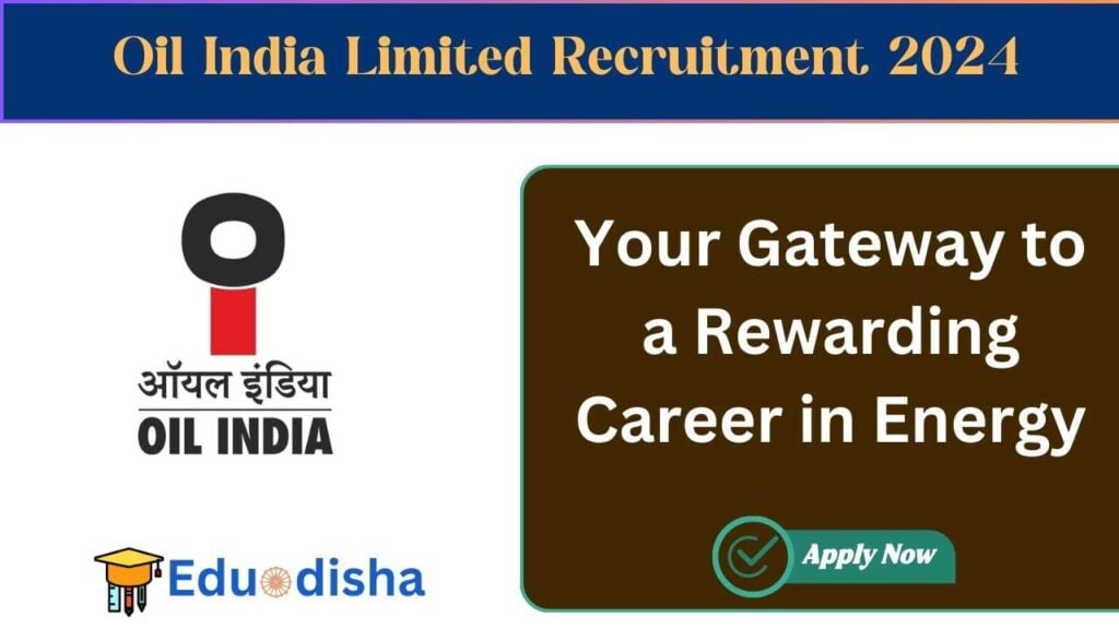 Oil India Limited Recruitment 2024