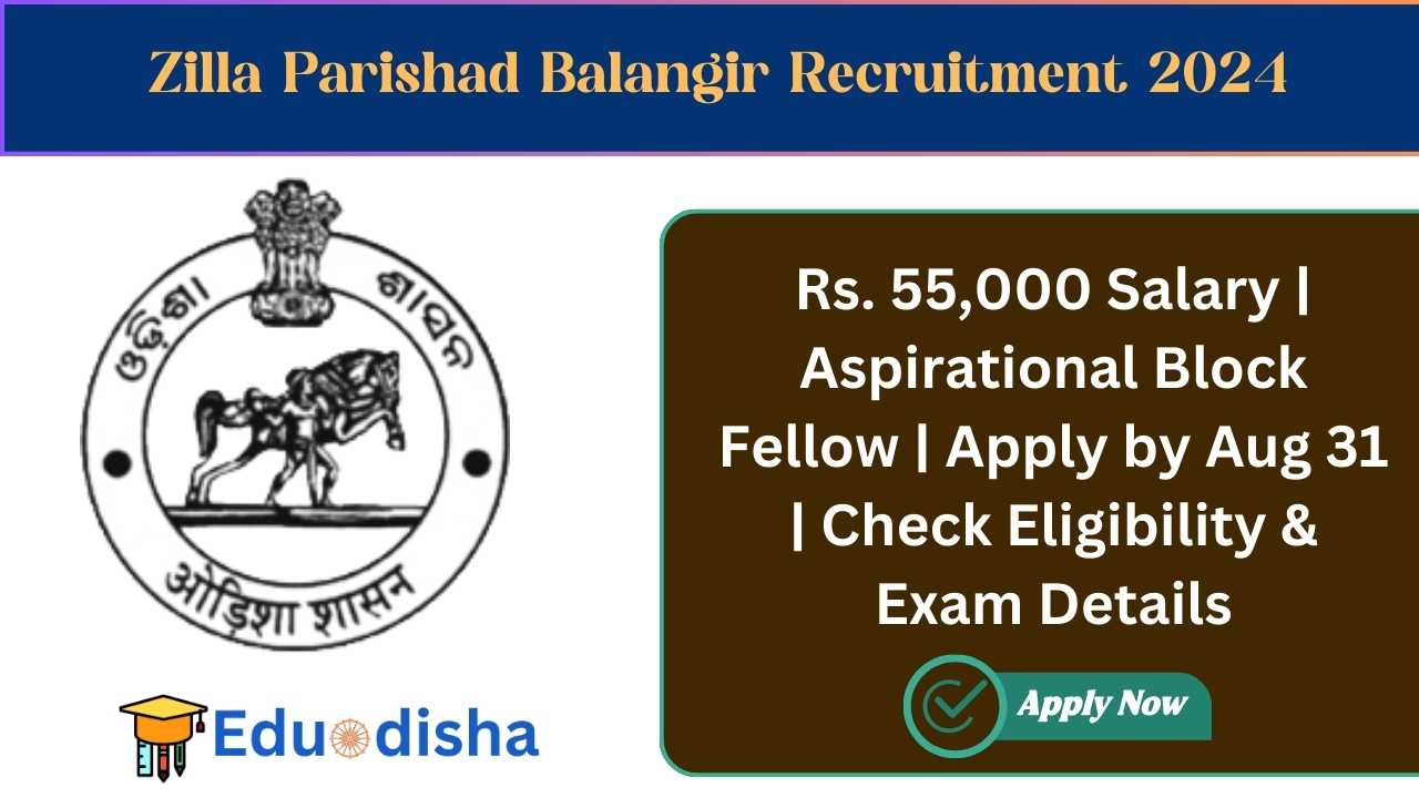 Zilla Parishad Balangir Recruitment 2024