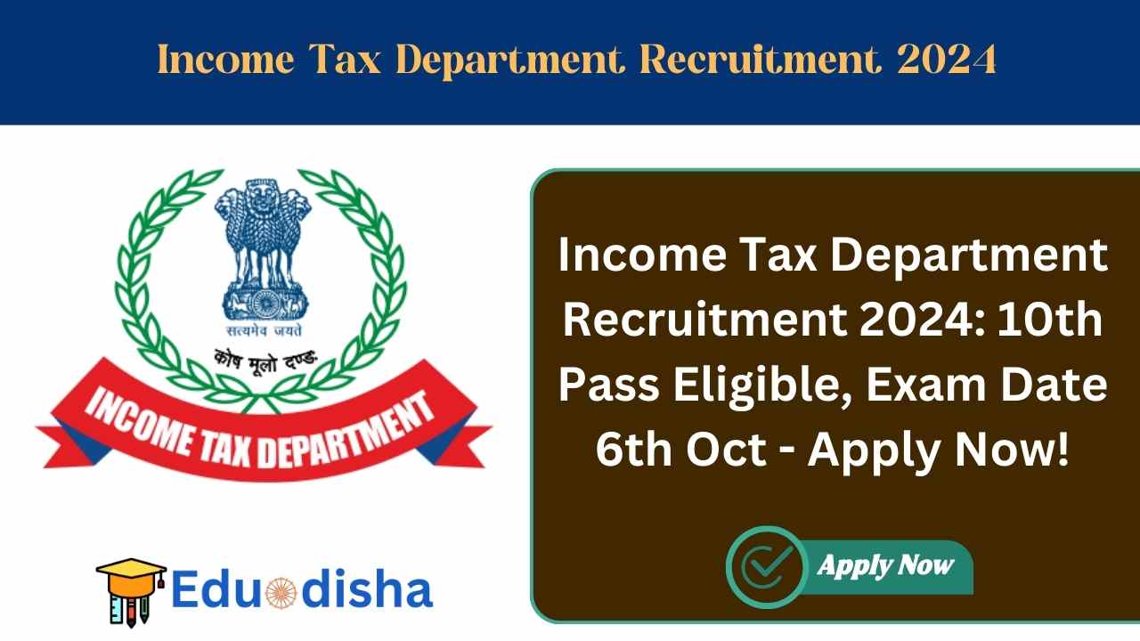 Income Tax Department Recruitment 2024